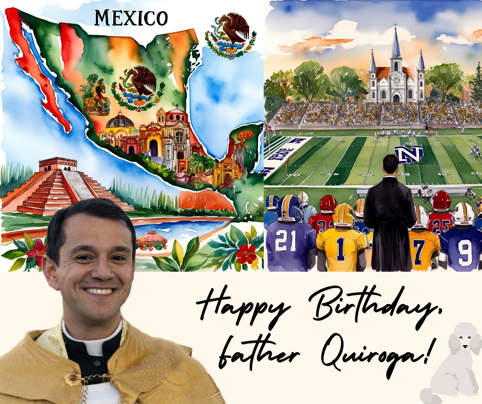 Happy Birthday, Father Quiroga!