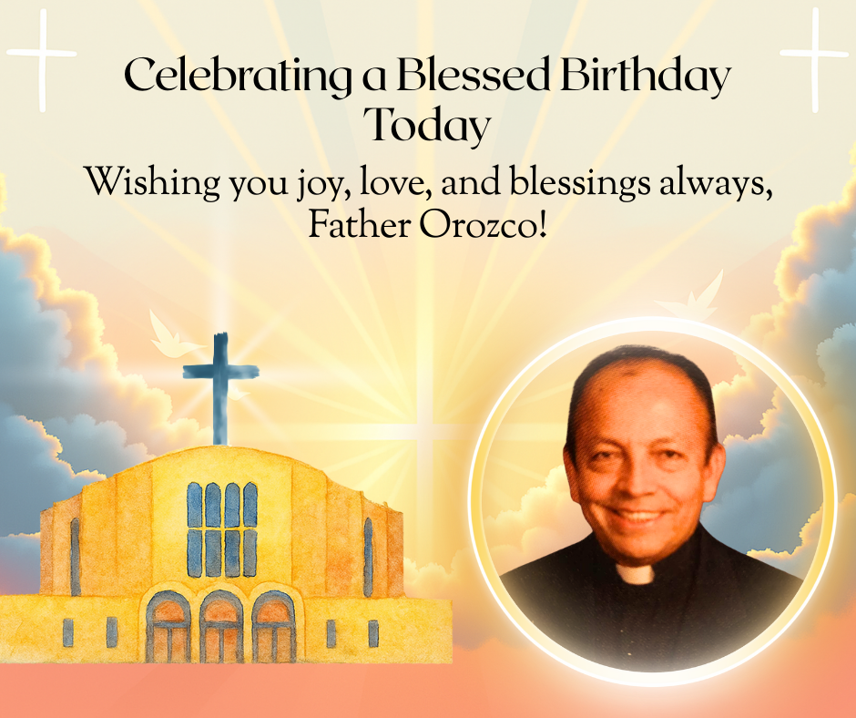 Birthday wishes for Father Orozco