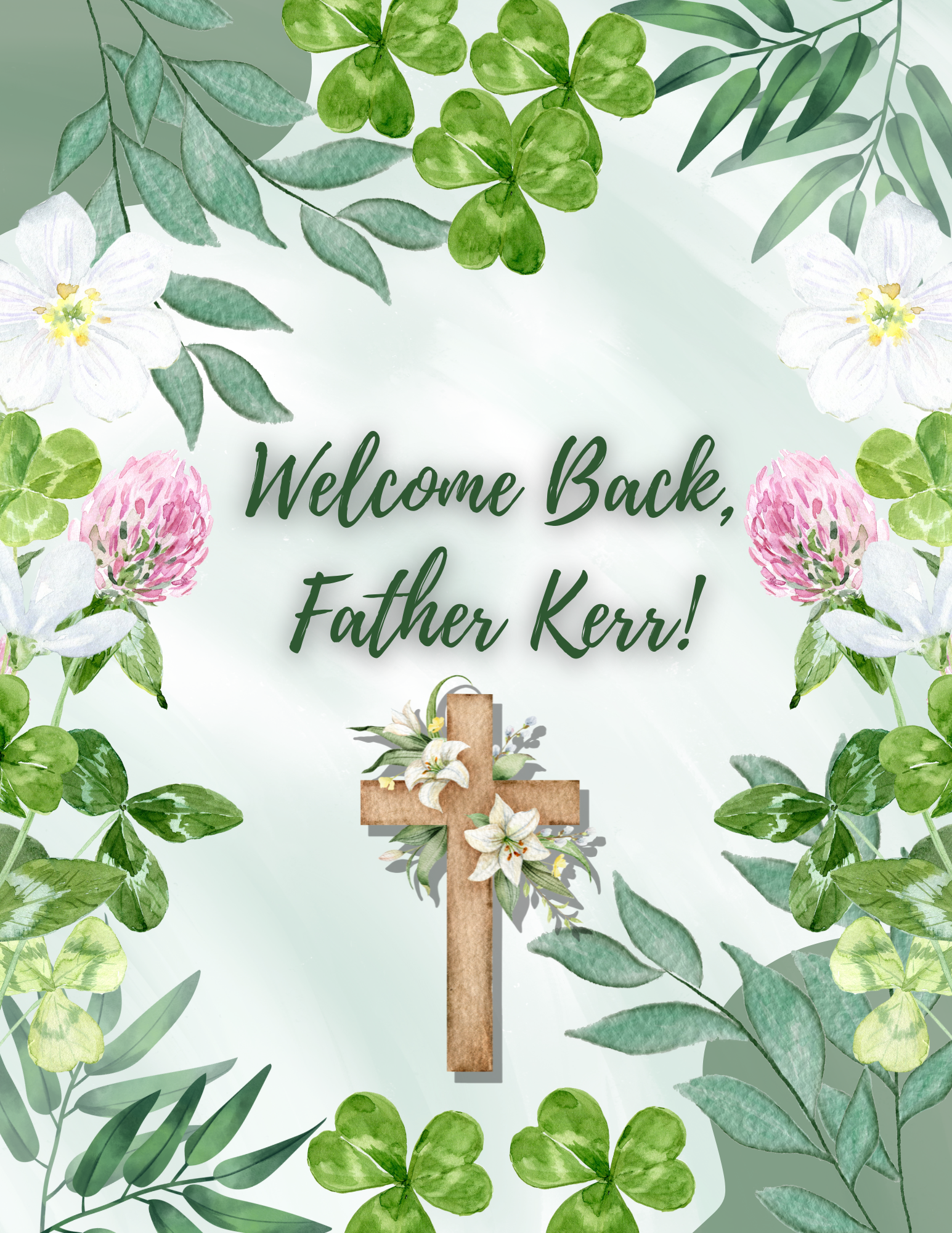 Welcome Home, Father Kerr!